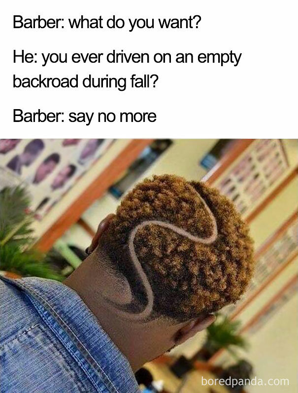 say no more barber meme.