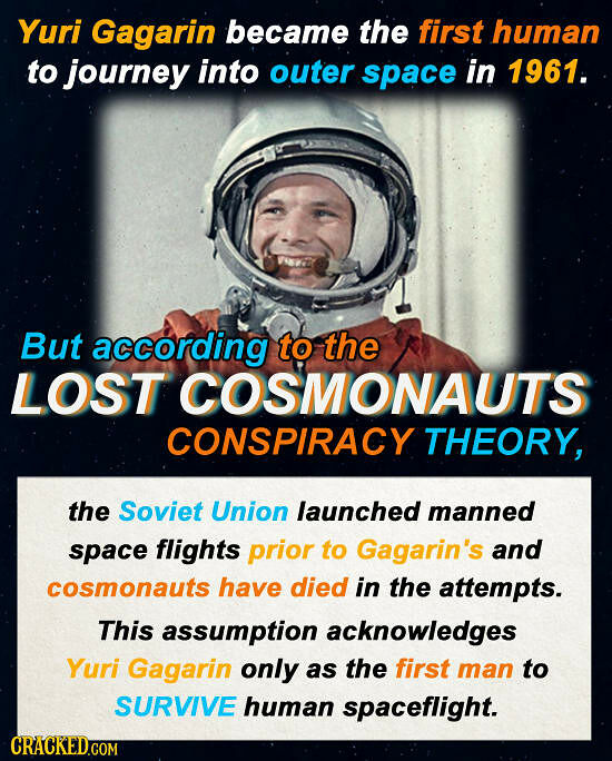 Yuri Gagarin was not the first man in space.