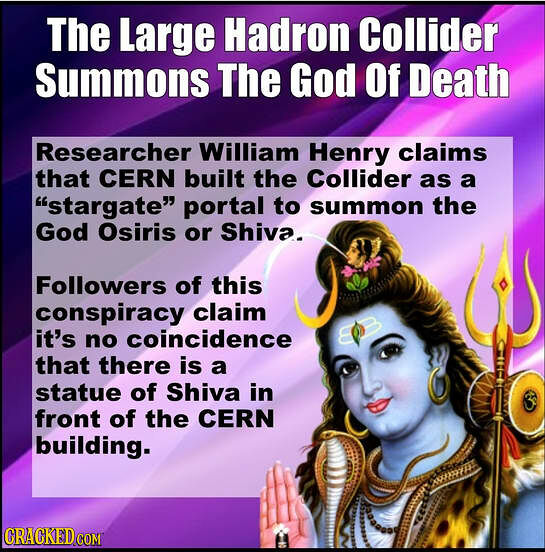 The Large Hadron collider summoms the God of Death.